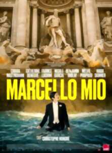 Cinéma - Marcello Mio