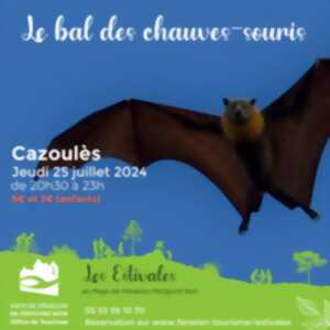 Les Estivales : Bal des chauves-souris à Cazoulès