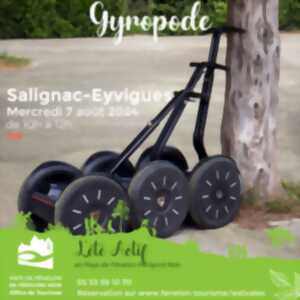 ÉTÉ ACTIF : Gyropode à Salignac-Eyvigues