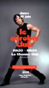 Aerobic Club x La Baignoire - 20€ avec boisson