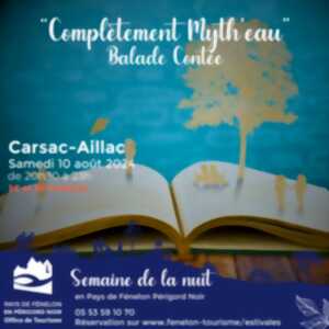 Balade contée - Complètement Myth'eau