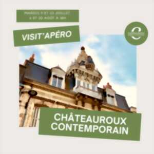 Visit'apéro : Châteauroux contemporain