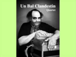 Bal Clandestin Quartet