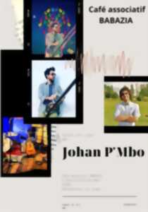 Concert avec Johan P'Mbo