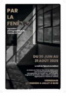 photo Exposition photographique de Pascal Ceyrat: par la fenêtre