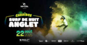 photo Caraïbos Surf de Nuit Anglet