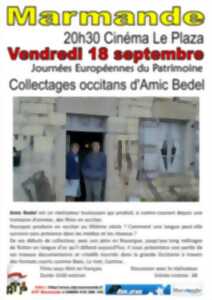Journées Européennes du Patrimoine par les ATP de Marmande - Collectages Occitans d'Amic Bedel