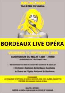 photo Bordeaux Live Opera : retransmission du concert symphonique et de la chorale de l'auditorium