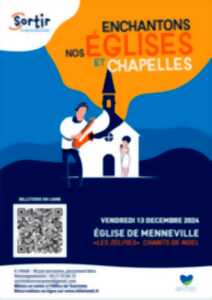 Enchantons nos églises et nos chapelles - MENNEVILLE