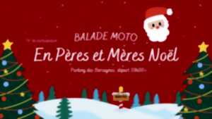 Balade moto en Pères et Mères Noël