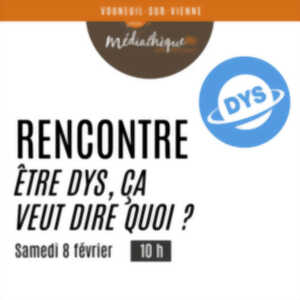 Atelier ludique : être DYS, ça veut dire quoi ?