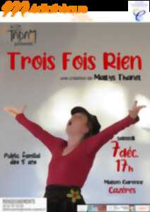 TROIS FOIS RIEN