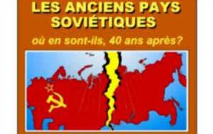 photo Conférence de l'Université du Temps Libre : Les anciens pays soviétiques : où en sont-ils 40 ans après ?