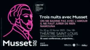 Trois nuits avec Musset