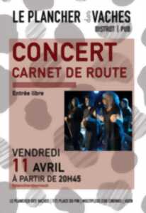 Concert chanson française : Carnet de route
