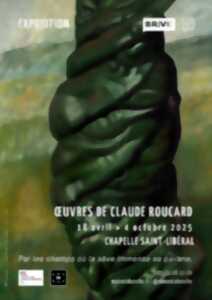 photo Exposition: Œuvres de Claude Roucard (Chapelle Saint Libéral)