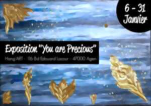 You are precious / Exposition Art Abstrait