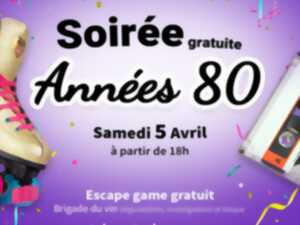 Soirée années 1980 [REPORTÉ A UNE DATE ULTERIEURE]