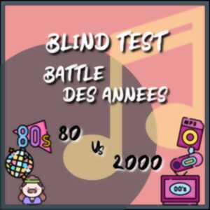 BLIND-TEST Battle des Années !