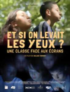 Documentaire : Et si on levait les yeux ? Une classe face aux écrans