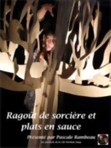 Ragoût de sorcière et plats en sauce