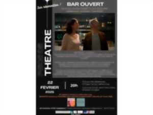 Soirée théâtre : Bar ouvert