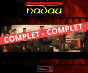 photo Nadau en concert / COMPLET