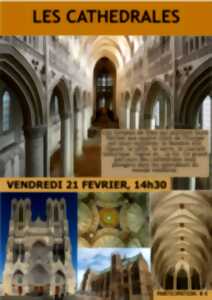 LES CONFÉRENCES DE LA PORTE : LES CATHÉDRALES