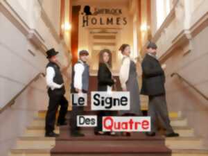 Sherlock Holmes et le signe des Quatre