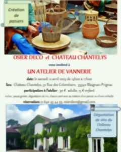 Osier et Vin au Château Chantelys