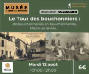 Tour des bouchonniers : de bouchonneries en bouchonneries, Mézin se révèle...