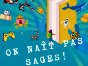 photo Atelier - On naît pas sages