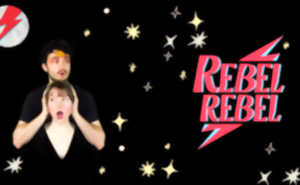 photo Spectacle : Rebel Rebel
