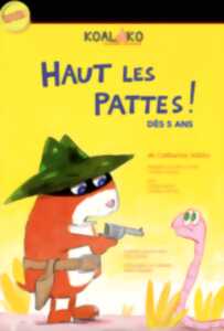 Théâtre pour enfants : Haut les pattes !