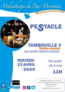 Pestacle Tambouille# Théâtre musical