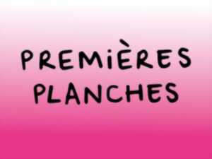 photo Semaine extra - Premières planches - Une Jeunesse dans l’Herbe Haute