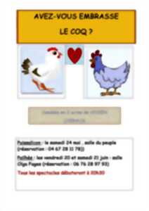 photo THEATRE - AVEZ-VOUS EMBRASSÉ LE COQ?