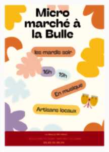 photo MICRO MARCHÉ A LA BULLE