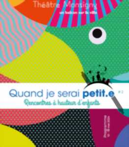 photo Quand je serai petit.e #4