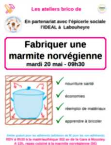 photo Atelier marmite norvégienne.