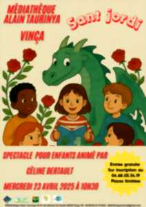 SANT JORDI : SPECTACLE ENFANTS