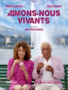 photo Fête du cinéma : Aimons-nous vivants