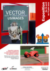 photo Exposition | VECTOR dans le cadre du festival USIMAGES