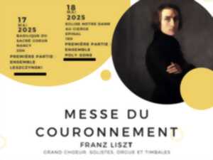 photo Concert - Messe du Couronnement de Franz Liszt : Grande oeuvre régionale