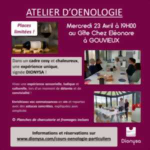 Atelier d'initiation à l'oenologie à Gouvieux