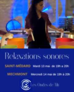 photo Relaxation sonore à Mechmont