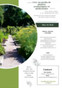 Atelier créer un jardin de plantes aromatiques et médicinales