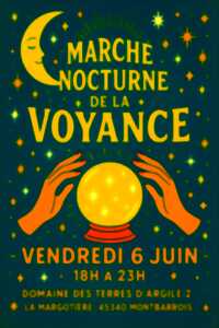 MARCHE nocturne de la VOYANCE