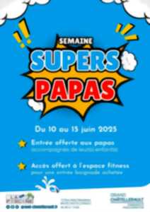 photo Semaine des supers-papas à la piscine