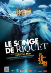LE SONGE DE RIQUET